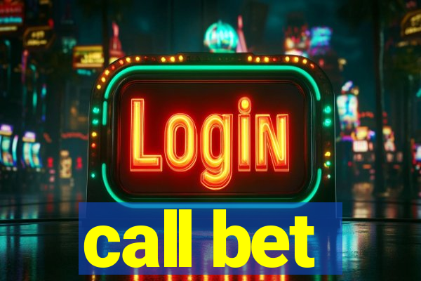 call bet